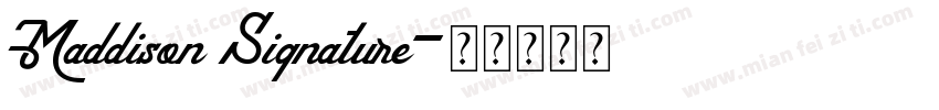 Maddison Signature字体转换